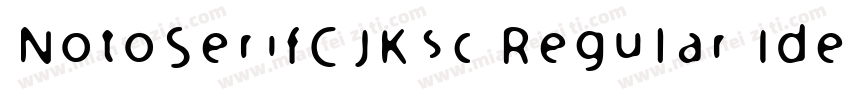 NotoSerifCJKsc Regular Identity H字体转换